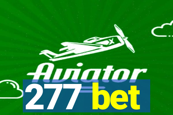 277 bet
